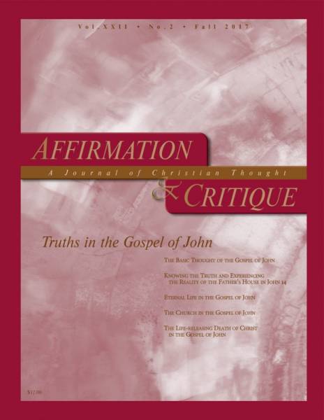 affirmation-and-critique-vol-22-no-2-fall-2017---truths-in-the-gospel-of-john.jpg