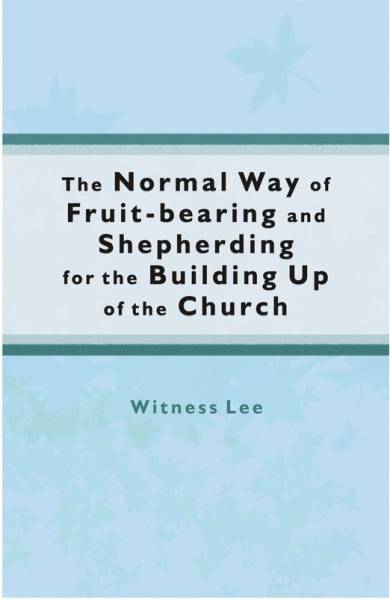 normal-way-of-fruit-bearing-and-shepherding-for-the-building-up-of-the-church-the.jpg