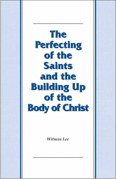 perfecting-of-the-saints-and-the-building-up-of-the-body-of-christ-the.jpg