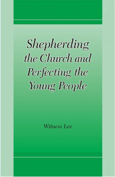 shepherding-the-church-and-perfecting-the-young-people.jpg