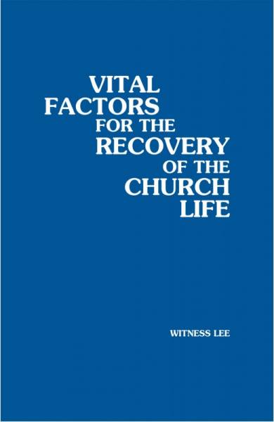 vital-factors-for-the-recovery-of-the-church-life.jpg