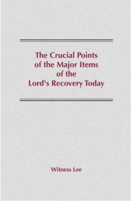 crucial-points-of-the-major-items-of-the-lords-recovery-today-the.jpg