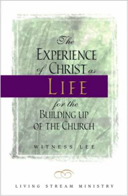 experience-of-christ-as-life-for-the-building-up-of-the-church-the.jpg