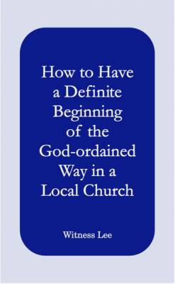 how-to-have-a-definite-beginning-of-the-god-ordained-way-in-a-local-church.jpg