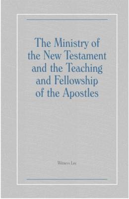 ministry-of-the-new-testament-and-the-teaching-and-fellowship-of-the-apostles-the.jpg