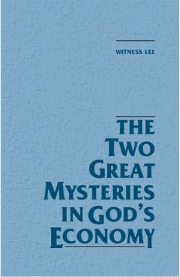 two-great-mysteries-in-gods-economy-the.jpg