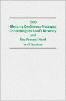 1993-blending-conference-messages-concerning-the-lords-recovery-and-our-present-need.jpg