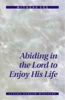 abiding-in-the-lord-to-enjoy-his-life.jpg