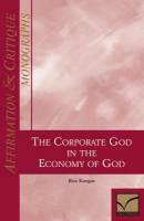 affirmation-critique-monographs-corporate-god-in-the-economy-of-god-the.jpg