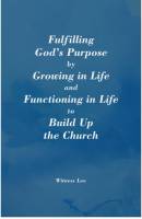 fulfilling-gods-purpose-by-growing-in-life-and-functioning-in-life-to-build-up-the-church.jpg