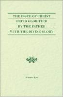 issue-of-christ-being-glorified-by-the-father-with-the-divine-glory-the.jpg